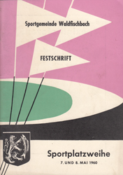 DOC-Festschrifte/Waldfishcbach-SG-1889-Sportplatzweihe-1960.jpg